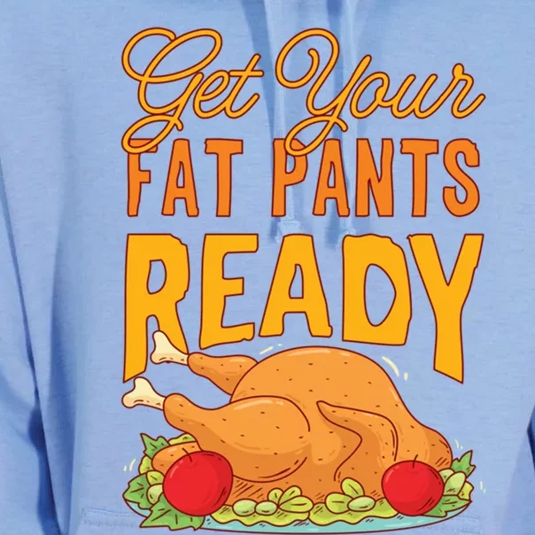 Get Your Fat Pants Ready Thanksgiving Gift Unisex Surf Hoodie