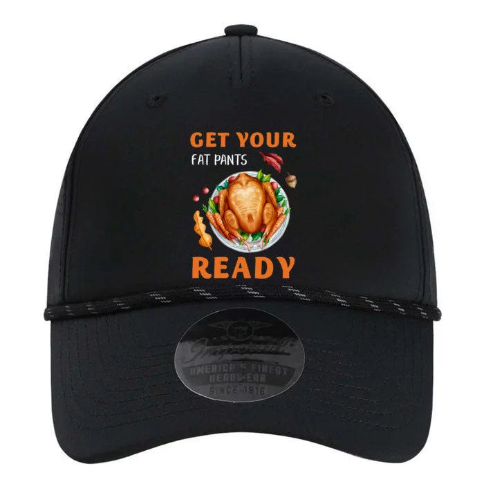 Get Your Fat Pants Ready Turkey Funny Thanksgiving Gift Performance The Dyno Cap