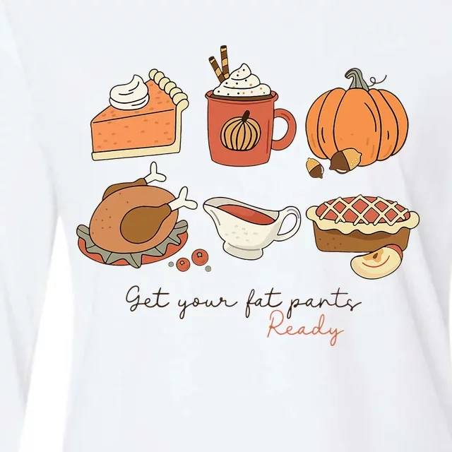 Get Your Fat Pants Ready Family Thanksgiving Dinner Matching Womens Cotton Relaxed Long Sleeve T-Shirt