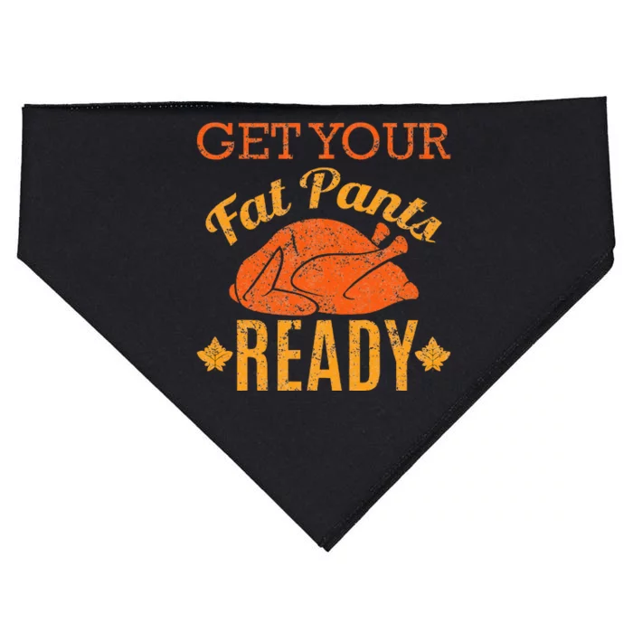 Get Your Fat Pants Ready Thanksgiving USA-Made Doggie Bandana