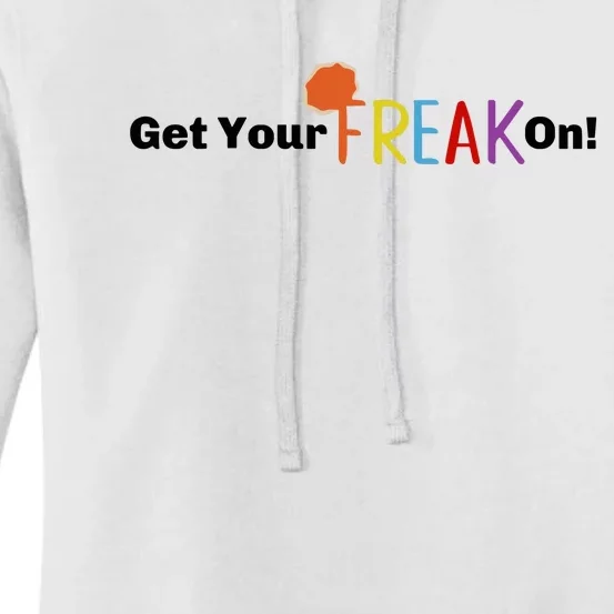 Get Your Freak On Women's Pullover Hoodie