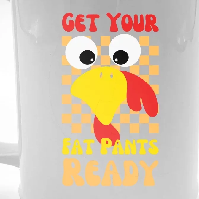 Get Your Fat Pants Ready Thanksgiving Food Front & Back Beer Stein