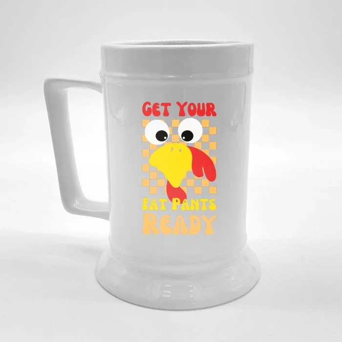 Get Your Fat Pants Ready Thanksgiving Food Front & Back Beer Stein