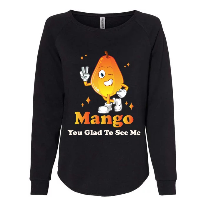 Go You Glad To See Me Gardener Lover Happy Summer Colored Gift Womens California Wash Sweatshirt