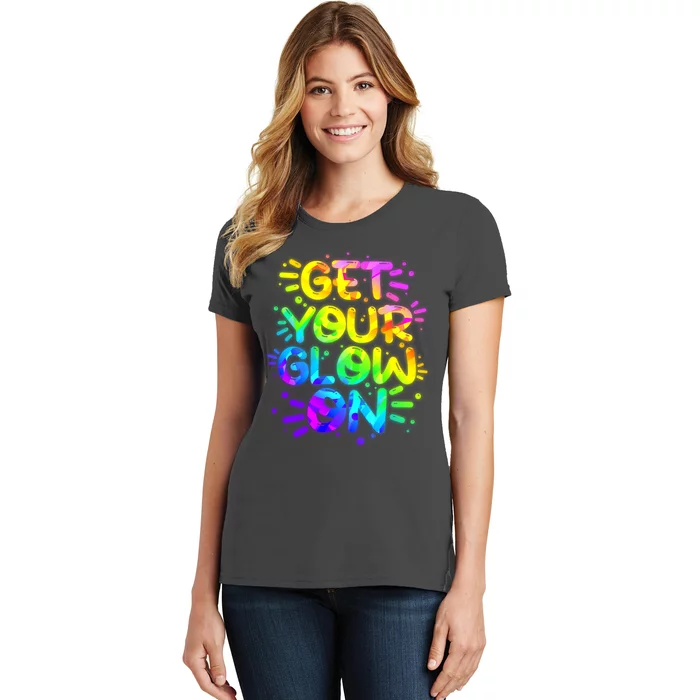 Get Your Glow On Women's T-Shirt