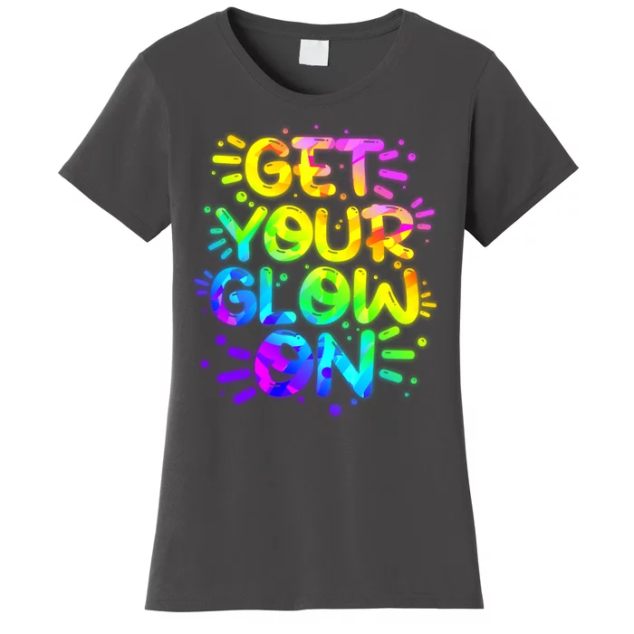 Get Your Glow On Women's T-Shirt