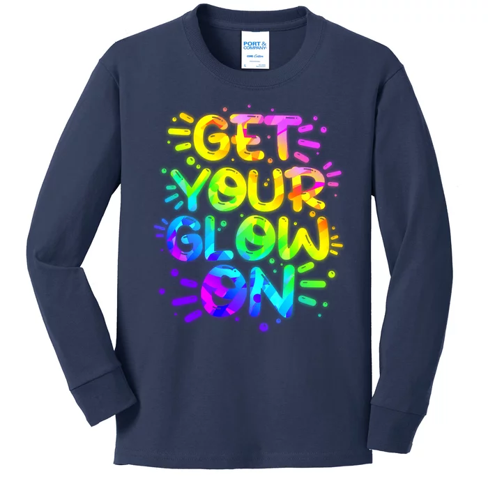 Get Your Glow On Kids Long Sleeve Shirt