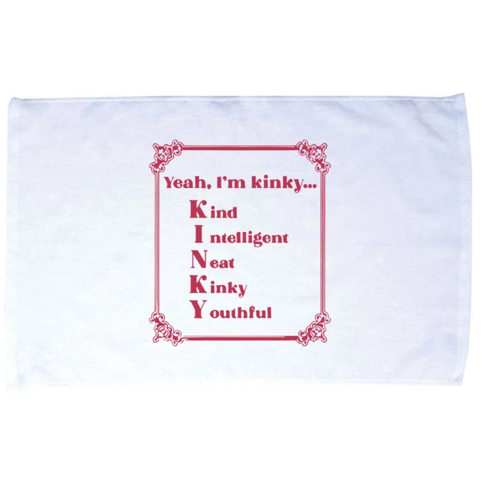 Gotfunny Yeah Im Kinky Kind Intelligent Neat Kinky Youthful Microfiber Hand Towel