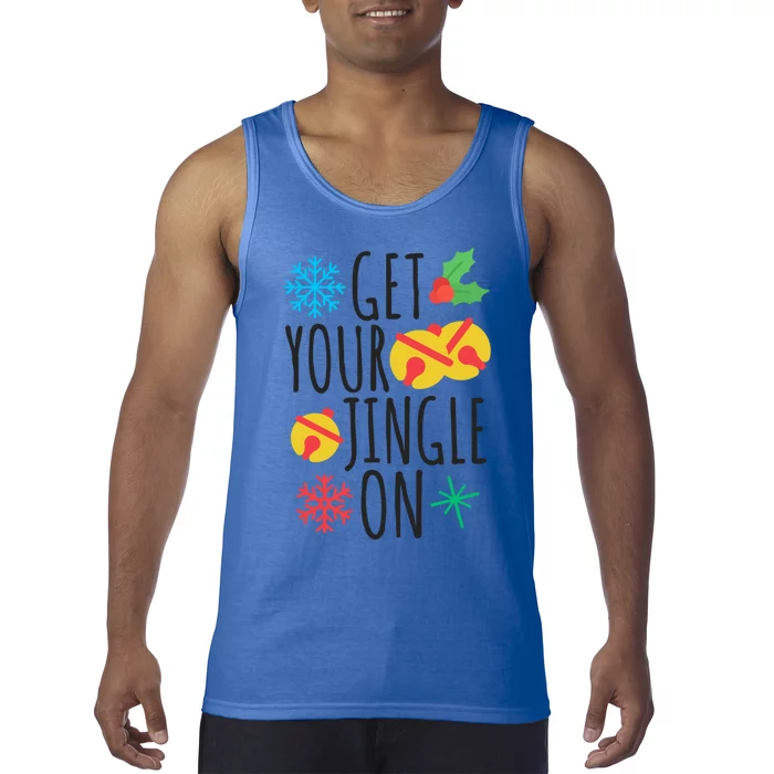 Get Your Jingle On Funny Christmas Jingle Bells Gift Tank Top