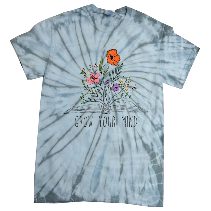 Grow Your Mind Summer Flower Botanical Floral Wildflower Tie-Dye T-Shirt