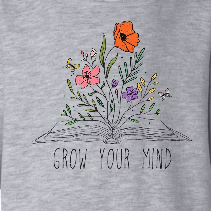 Grow Your Mind Summer Flower Botanical Floral Wildflower Toddler Hoodie