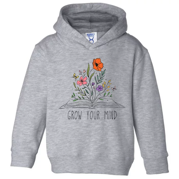 Grow Your Mind Summer Flower Botanical Floral Wildflower Toddler Hoodie