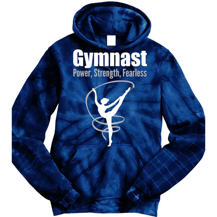 Gymnast Power Strength Fearless Rhythmic Gymnastics Tie Dye Hoodie