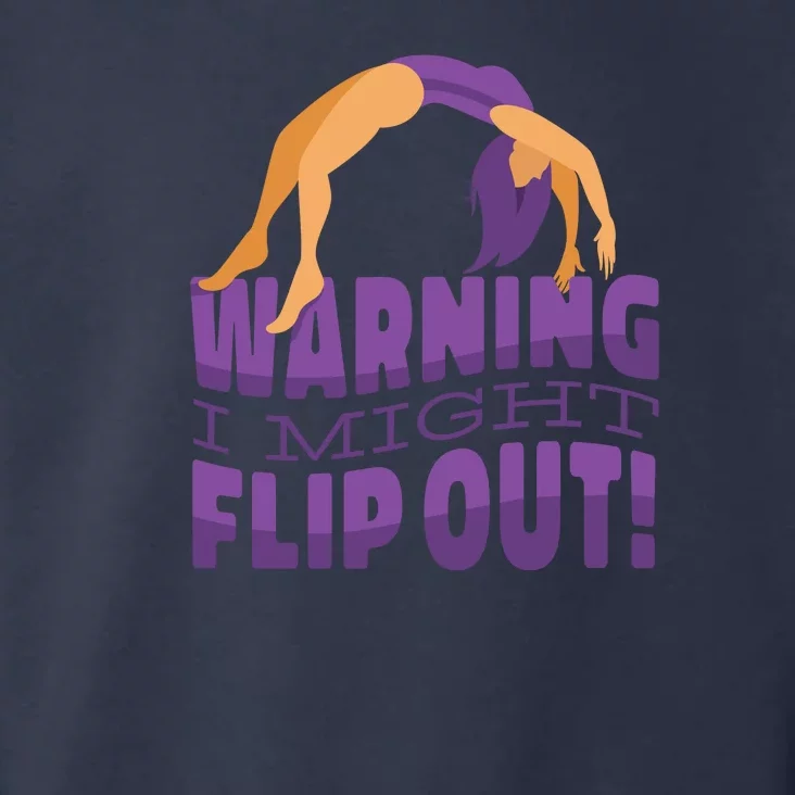 Gymnast Warning Toddler Hoodie