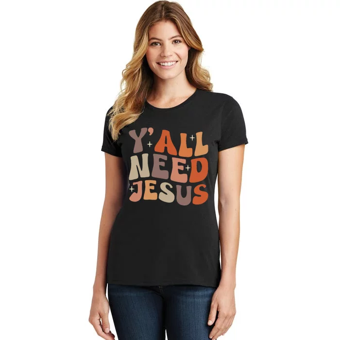 Groovy Yall Need Jesus Fall Vibe Autumn Season Thanksgiving Women's T-Shirt