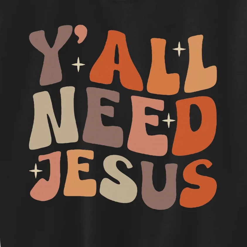 Groovy YAll Need Jesus Fall Vibe Autumn Season Thanksgiving Kids Sweatshirt