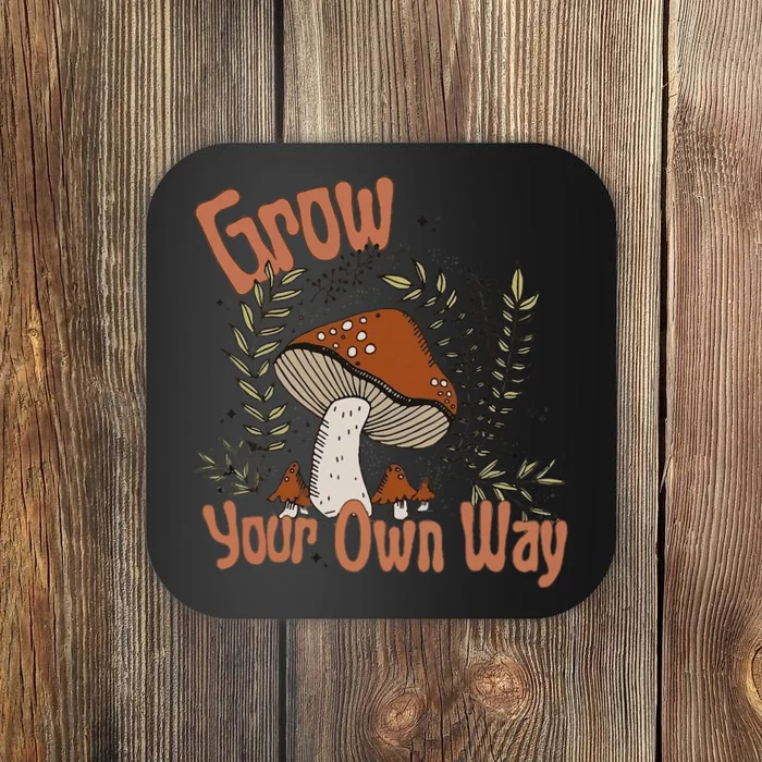 Grow Your Own Way Cute Mushroom Themed Foraging Coaster