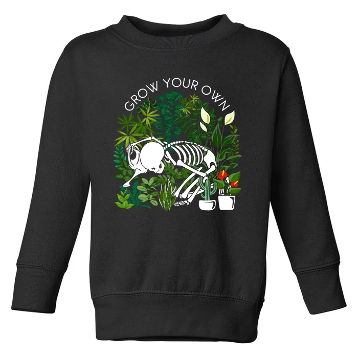 Grow Your Own Plants Lover Gifts Toddler Sweatshirt