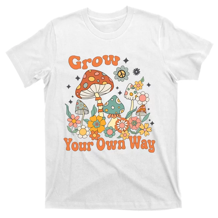 Grow Your Own Way Mushroom Lover Vintage Retro T-Shirt