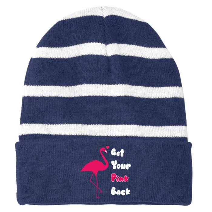 Get Your Pink Back Flamingo Sweatshirt Striped Beanie with Solid Band