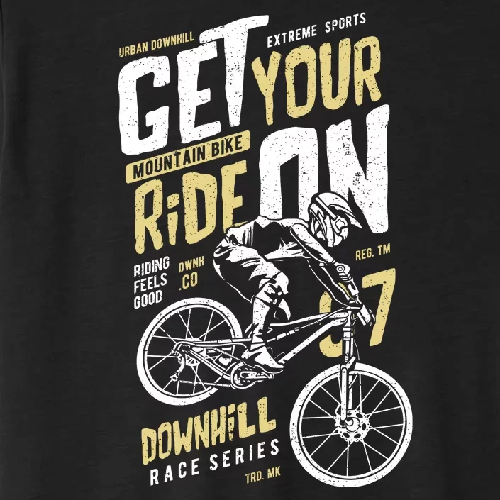 Get Your Ride On Downhill ChromaSoft Performance T-Shirt