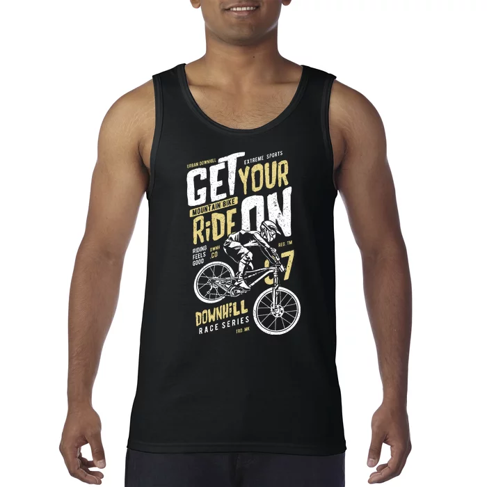 Get Your Ride On Downhill Tank Top