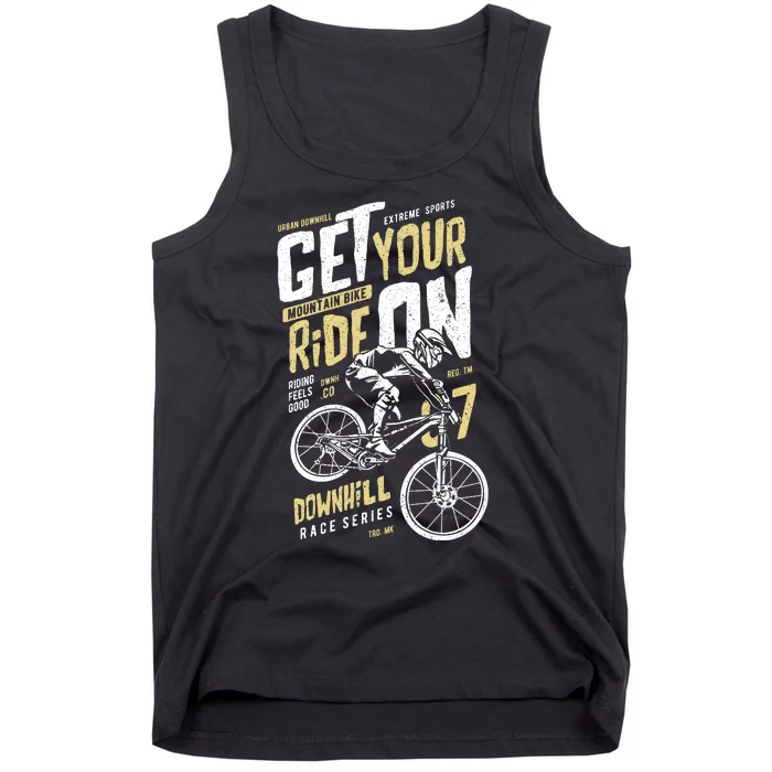 Get Your Ride On Downhill Tank Top