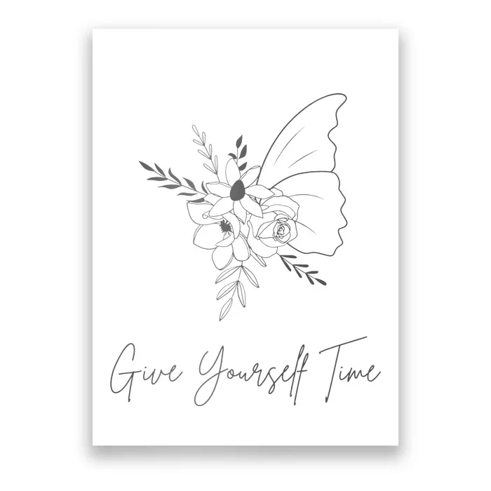 Give Yourself Time Poster