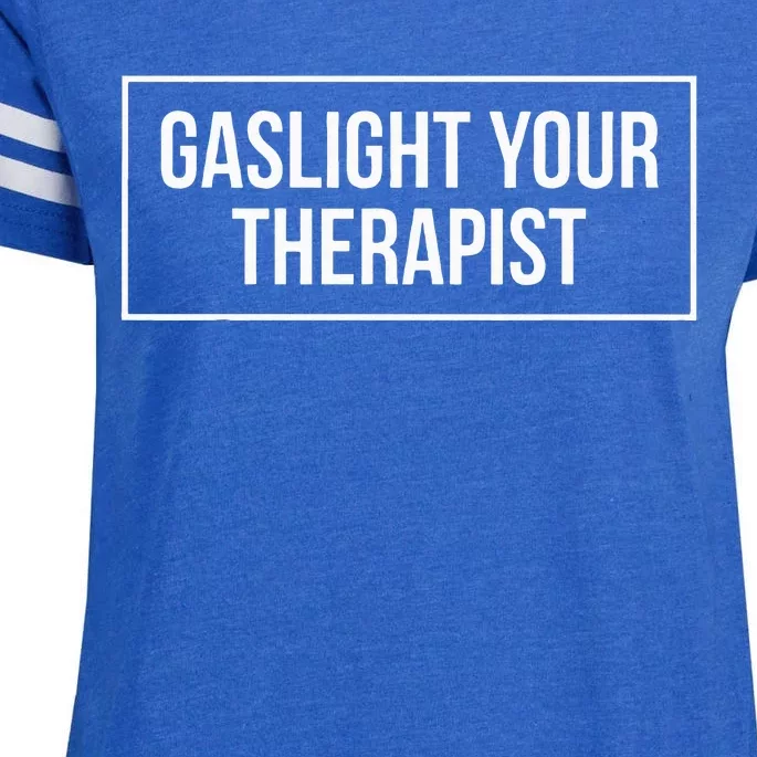 Gaslight Your Therapist Enza Ladies Jersey Football T-Shirt