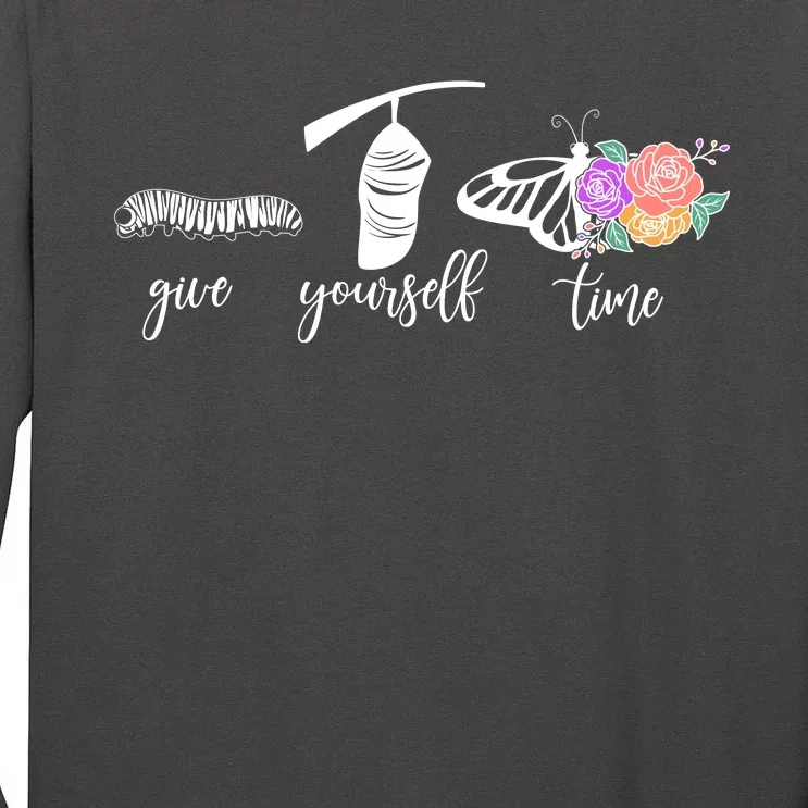 Give Yourself Time Mental Health Awareness Butterfly Life Cycle Tall Long Sleeve T-Shirt