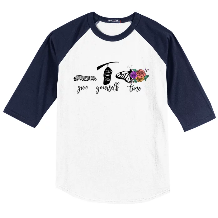 Give Yourself Time Mental Health Awareness Butterfly Life Cycle Baseball Sleeve Shirt