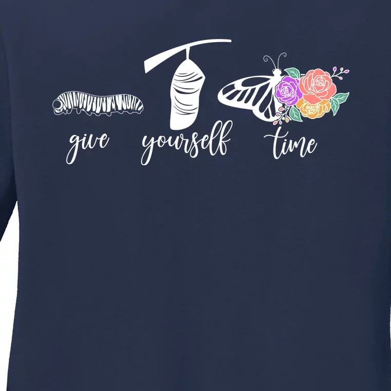 Give Yourself Time Mental Health Awareness Butterfly Life Cycle Ladies Long Sleeve Shirt