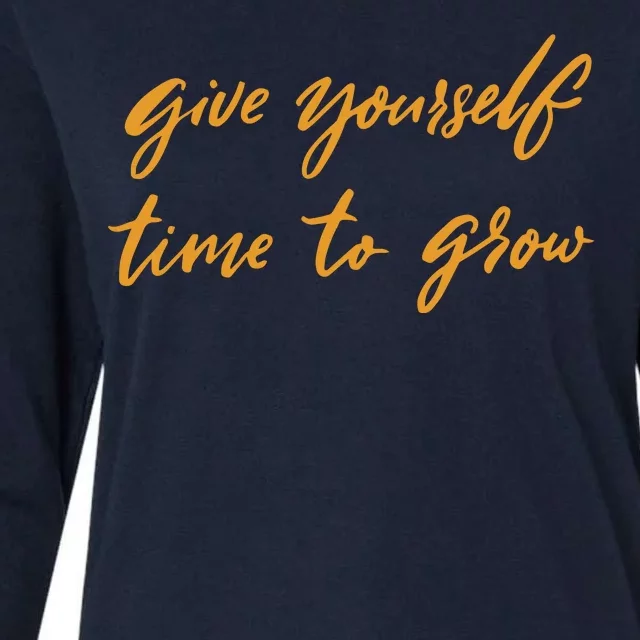 Give Yourself Time To Grow Quote Womens Cotton Relaxed Long Sleeve T-Shirt