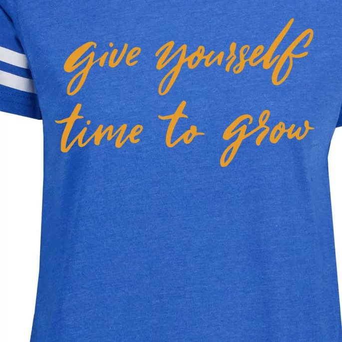 Give Yourself Time To Grow Quote Enza Ladies Jersey Football T-Shirt