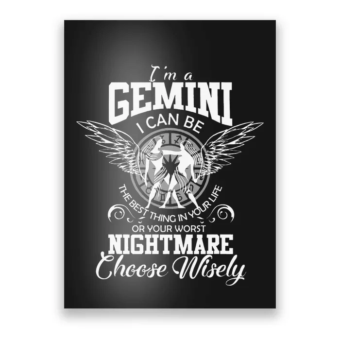 Gemini Zodiac Sign Wo Man Birthday Funny I'm Gemini Poster