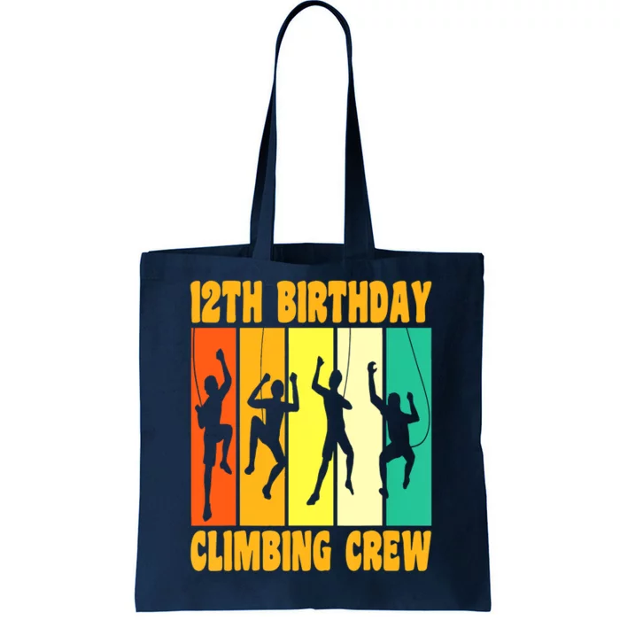 Happy 12 Birthday 12 Year Old Climber Climbing 12th Birthday Tote Bag