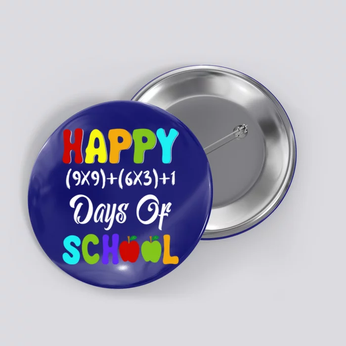 Happy 100 Days Of School Multiplication Math Teacher Funny Gift Button