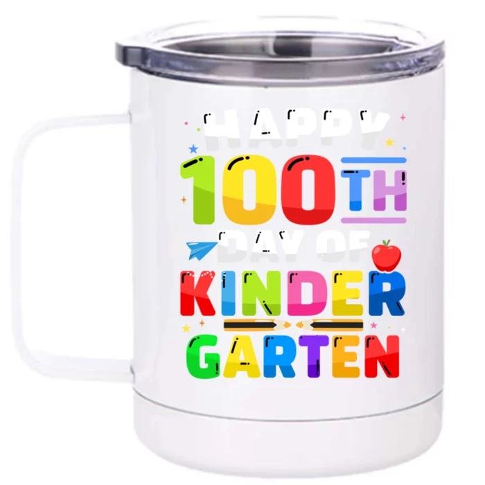 Happy 100th Day Of Kindergarten 100 Days For Teacher Meaningful Gift Front & Back 12oz Stainless Steel Tumbler Cup