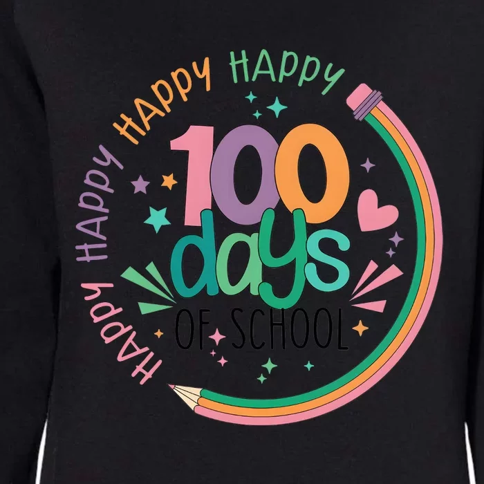 Happy 100 Days Of School Teacher Life Back To School Womens California Wash Sweatshirt