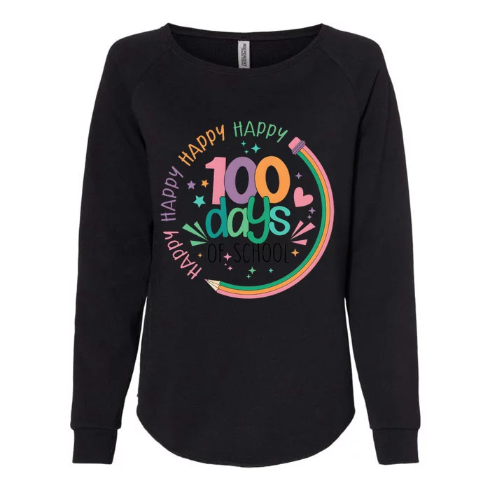 Happy 100 Days Of School Teacher Life Back To School Womens California Wash Sweatshirt