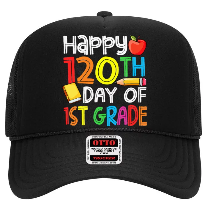 Happy 120 Days 1st Grade High Crown Mesh Trucker Hat