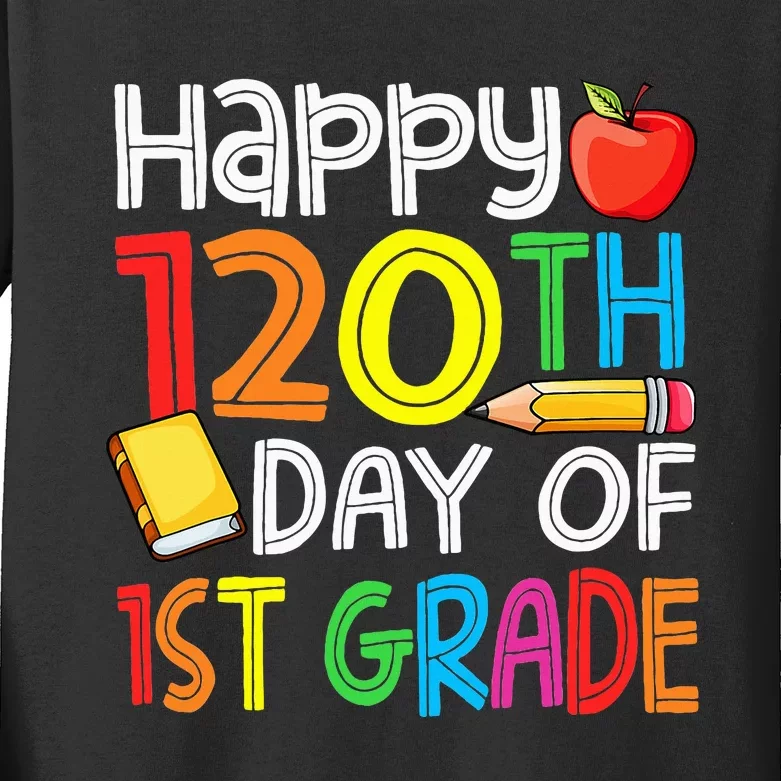 Happy 120 Days 1st Grade Kids Long Sleeve Shirt