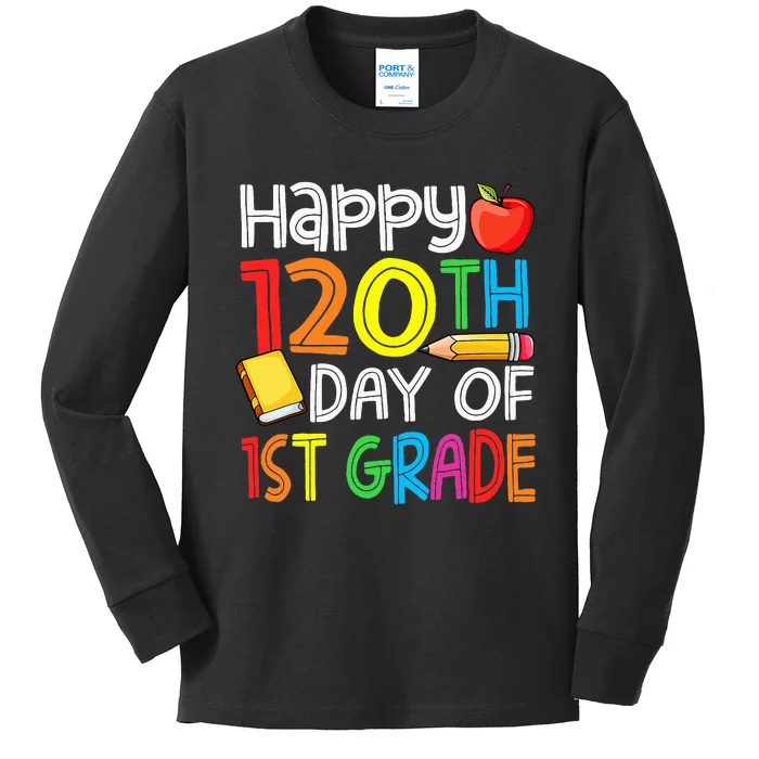 Happy 120 Days 1st Grade Kids Long Sleeve Shirt