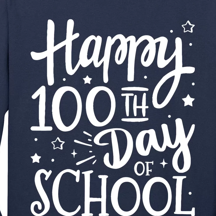 Happy 100th Day Of School For 100 Days Student And Teacher Tall Long Sleeve T-Shirt