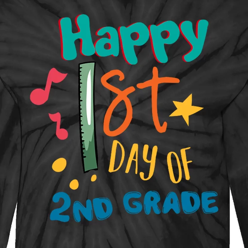 Happy 1st Day Of 2nd Grade Back To School Tie-Dye Long Sleeve Shirt