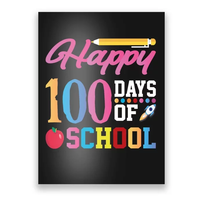 Happy 100 Days Of School Poster