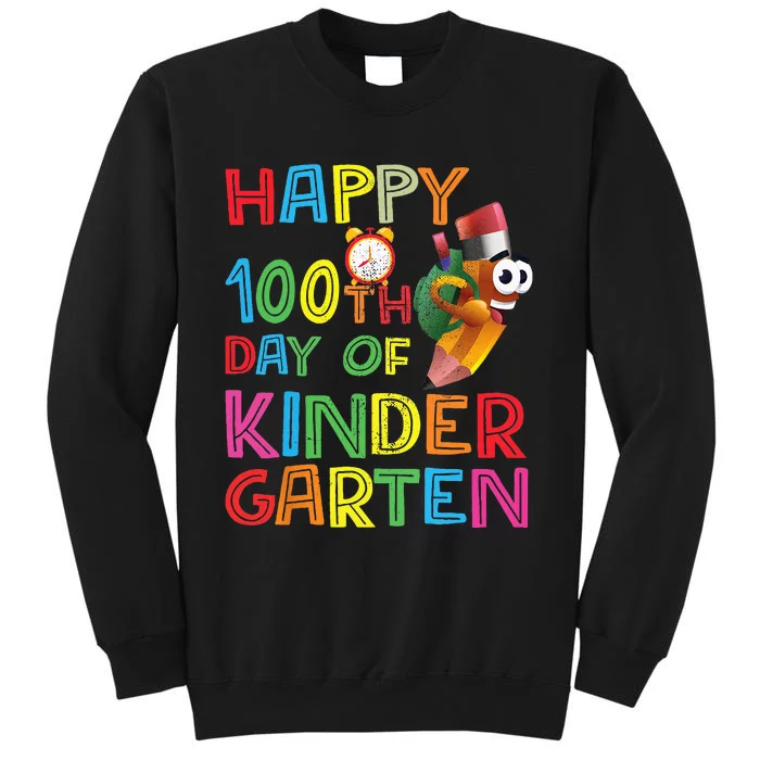 Happy 100 Days Kindergarten School Teacher Student 100th Day Tall Sweatshirt