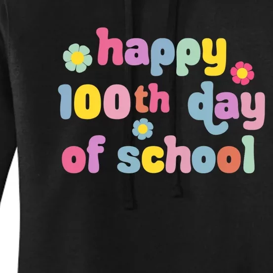 Happy 100th Day Of School Teachers Students Women's Pullover Hoodie