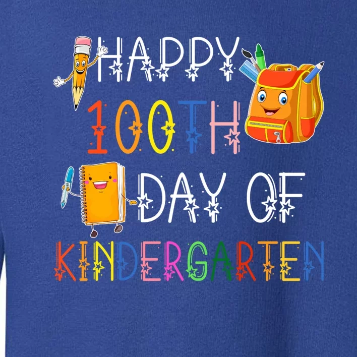 Happy 100th Day Of Kindergarten Funny 100 Days Of School Meaningful Gift Toddler Sweatshirt