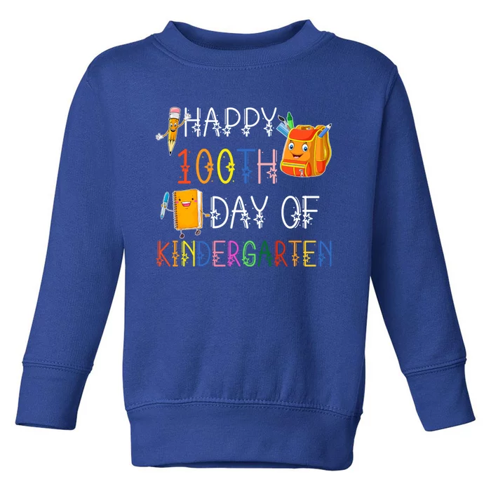 Happy 100th Day Of Kindergarten Funny 100 Days Of School Meaningful Gift Toddler Sweatshirt